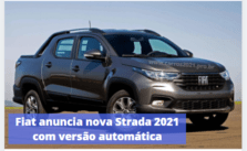 Fiat anuncia nova Strada 2021 com versão automática