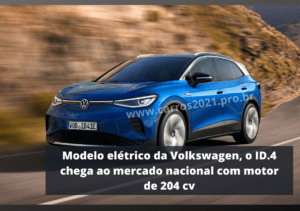 Modelo elétrico da Volkswagen, o ID.4 chega ao mercado nacional com motor de 204 cv